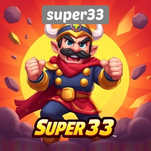 Menelusuri Fitur Unggulan Super33 yang Menarik Perhatian