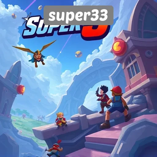 Mengenal Super33 Sebagai Salah Satu Platform Game Terbaru