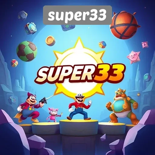Mengenal Super33 Sebagai Platform Game Terpopuler